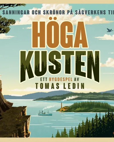 Bygdespelet Höga Kusten av Tomas Ledin